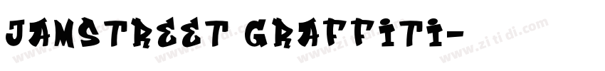 Jamstreet Graffiti字体转换